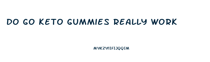 do go keto gummies really work