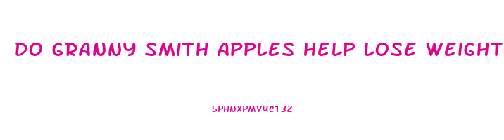 do granny smith apples help lose weight