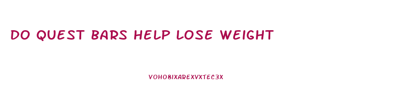 do quest bars help lose weight