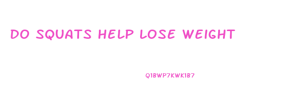 do squats help lose weight