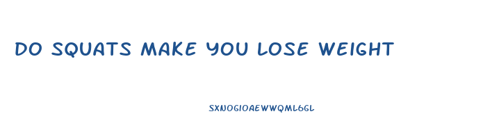 do squats make you lose weight