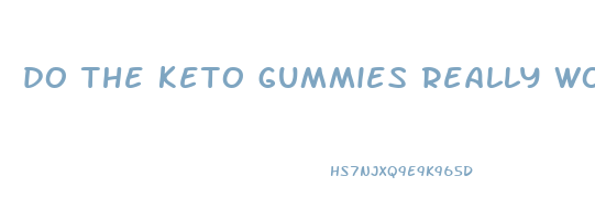 do the keto gummies really work