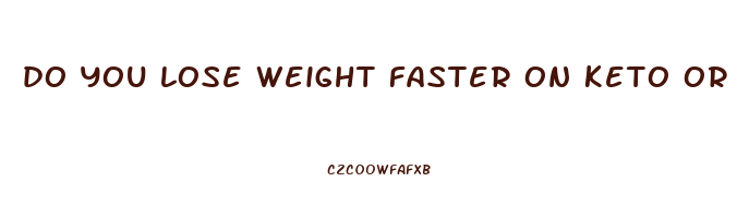 do you lose weight faster on keto or paleo