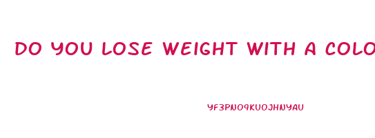 do you lose weight with a colonic