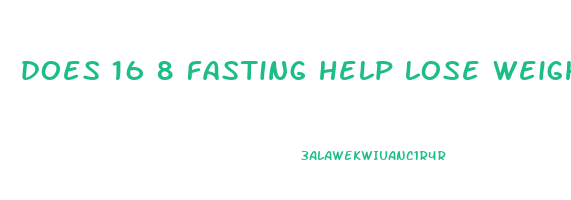 does 16 8 fasting help lose weight
