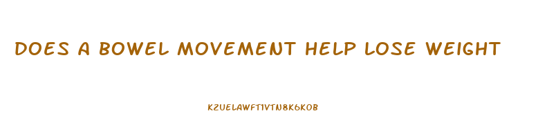 does a bowel movement help lose weight