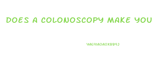 does a colonoscopy make you lose weight