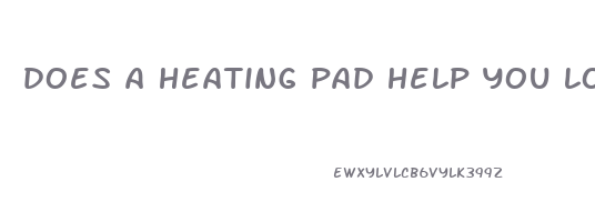 does a heating pad help you lose weight