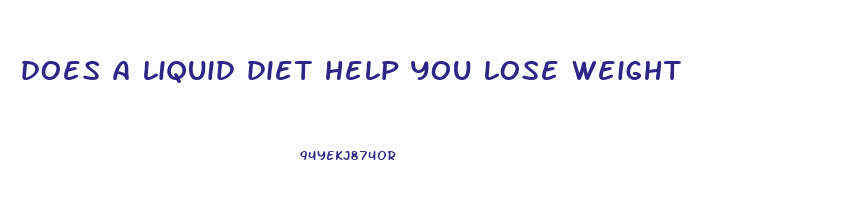 does a liquid diet help you lose weight