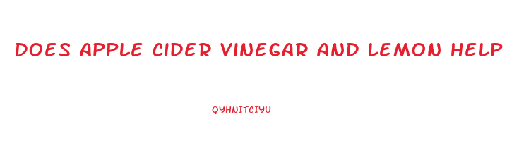 does apple cider vinegar and lemon help lose weight