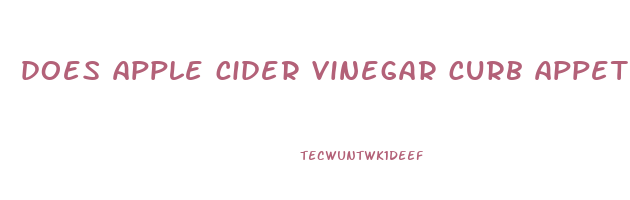 does apple cider vinegar curb appetite