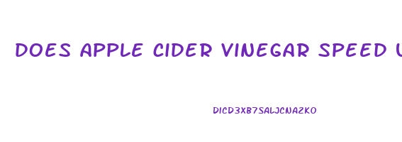 does apple cider vinegar speed up your metabolism
