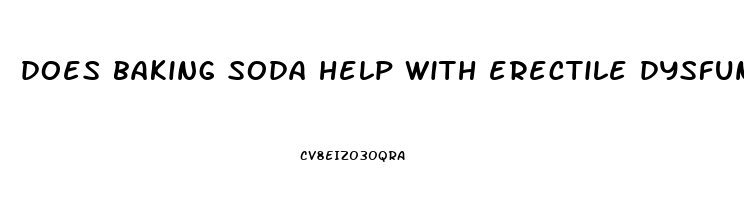 does baking soda help with erectile dysfunction