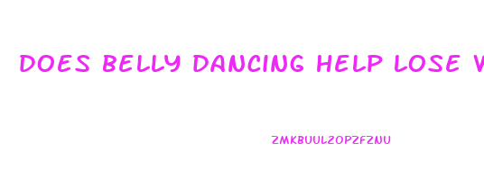 does belly dancing help lose weight