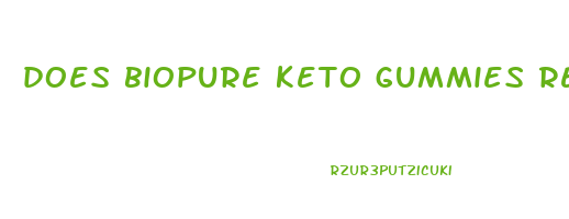 does biopure keto gummies really work