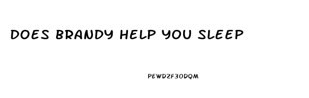 does brandy help you sleep