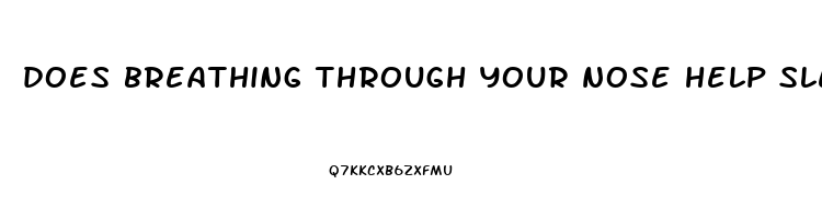 does breathing through your nose help sleep apnea