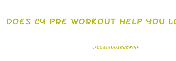 does c4 pre workout help you lose weight