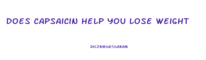 does capsaicin help you lose weight