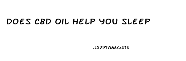 does cbd oil help you sleep