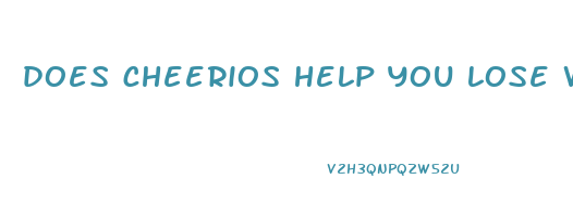 does cheerios help you lose weight