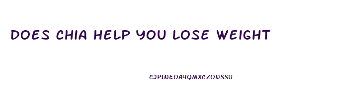 does chia help you lose weight