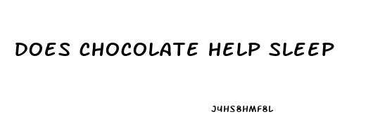 does chocolate help sleep