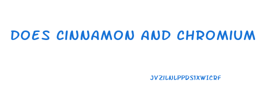 does cinnamon and chromium help lose weight