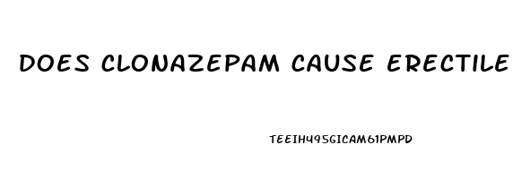 does clonazepam cause erectile dysfunction