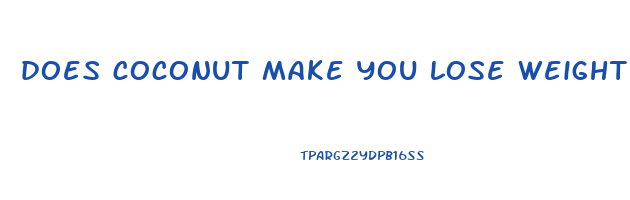 does coconut make you lose weight