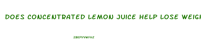 does concentrated lemon juice help lose weight