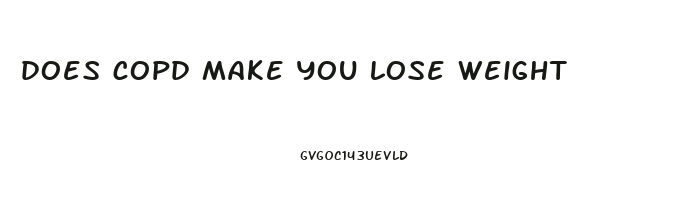 does copd make you lose weight