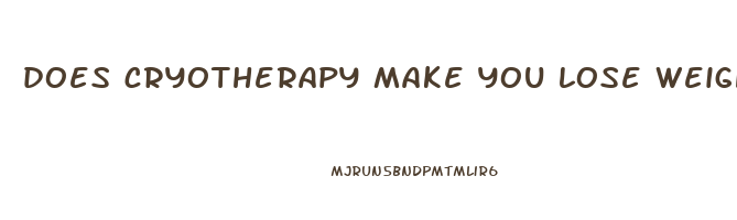 does cryotherapy make you lose weight