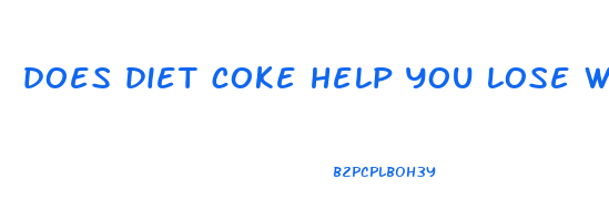 does diet coke help you lose weight