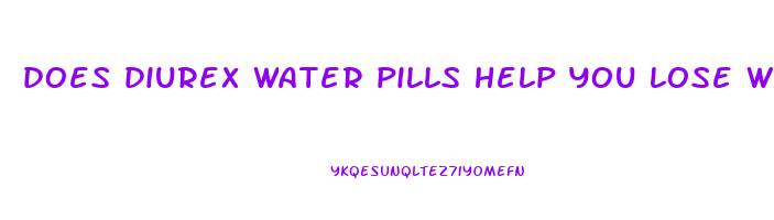 does diurex water pills help you lose weight