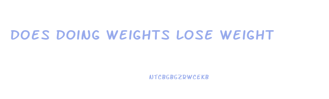 does doing weights lose weight