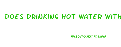 does drinking hot water with lemon help you lose weight