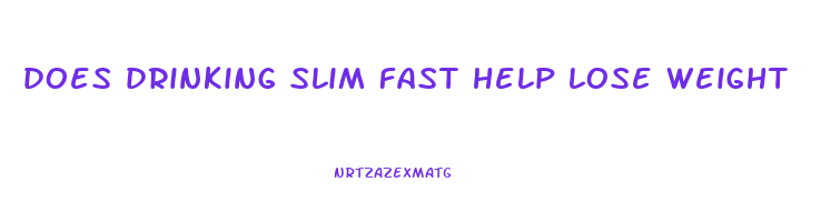 does drinking slim fast help lose weight