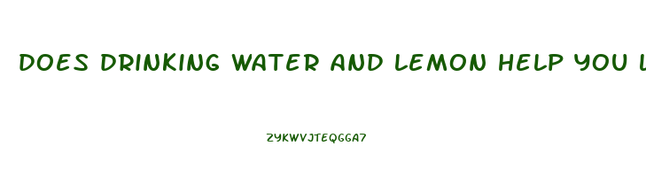 does drinking water and lemon help you lose weight