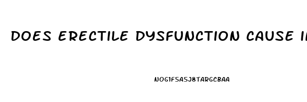 does erectile dysfunction cause infertility