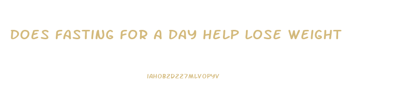 does fasting for a day help lose weight