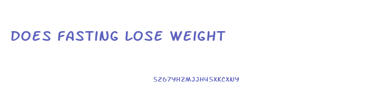 does fasting lose weight
