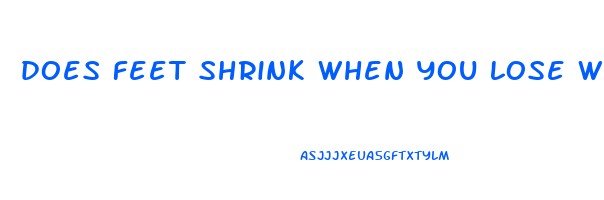 does feet shrink when you lose weight