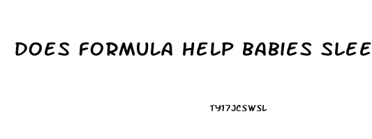 does formula help babies sleep