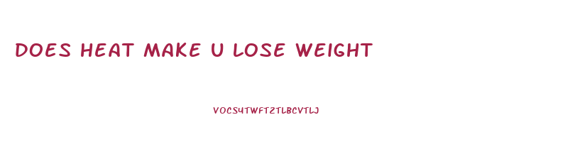 does heat make u lose weight
