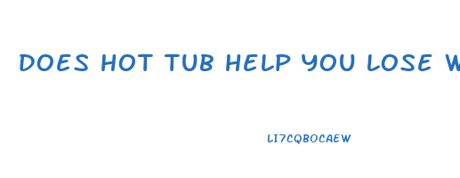 does hot tub help you lose weight
