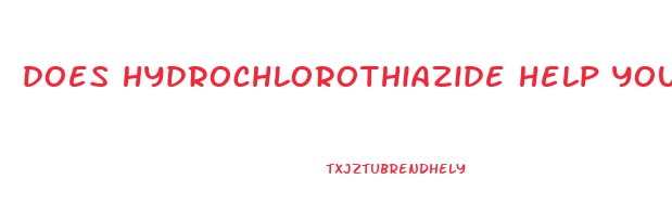 does hydrochlorothiazide help you lose weight