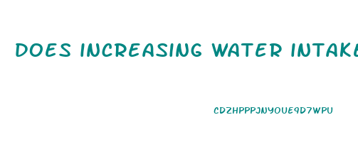 does increasing water intake help lose weight