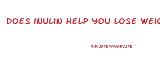 does inulin help you lose weight