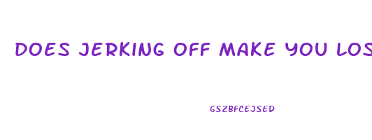does jerking off make you lose weight